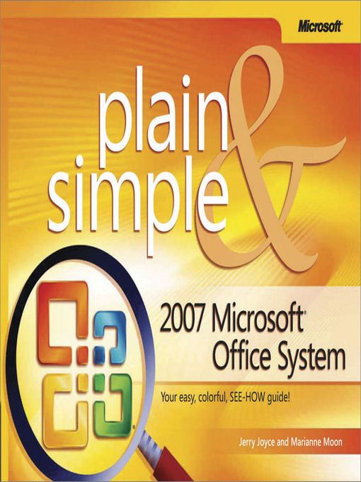 Title details for 2007 Microsoft® Office System Plain & Simple by Jerry Joyce - Available